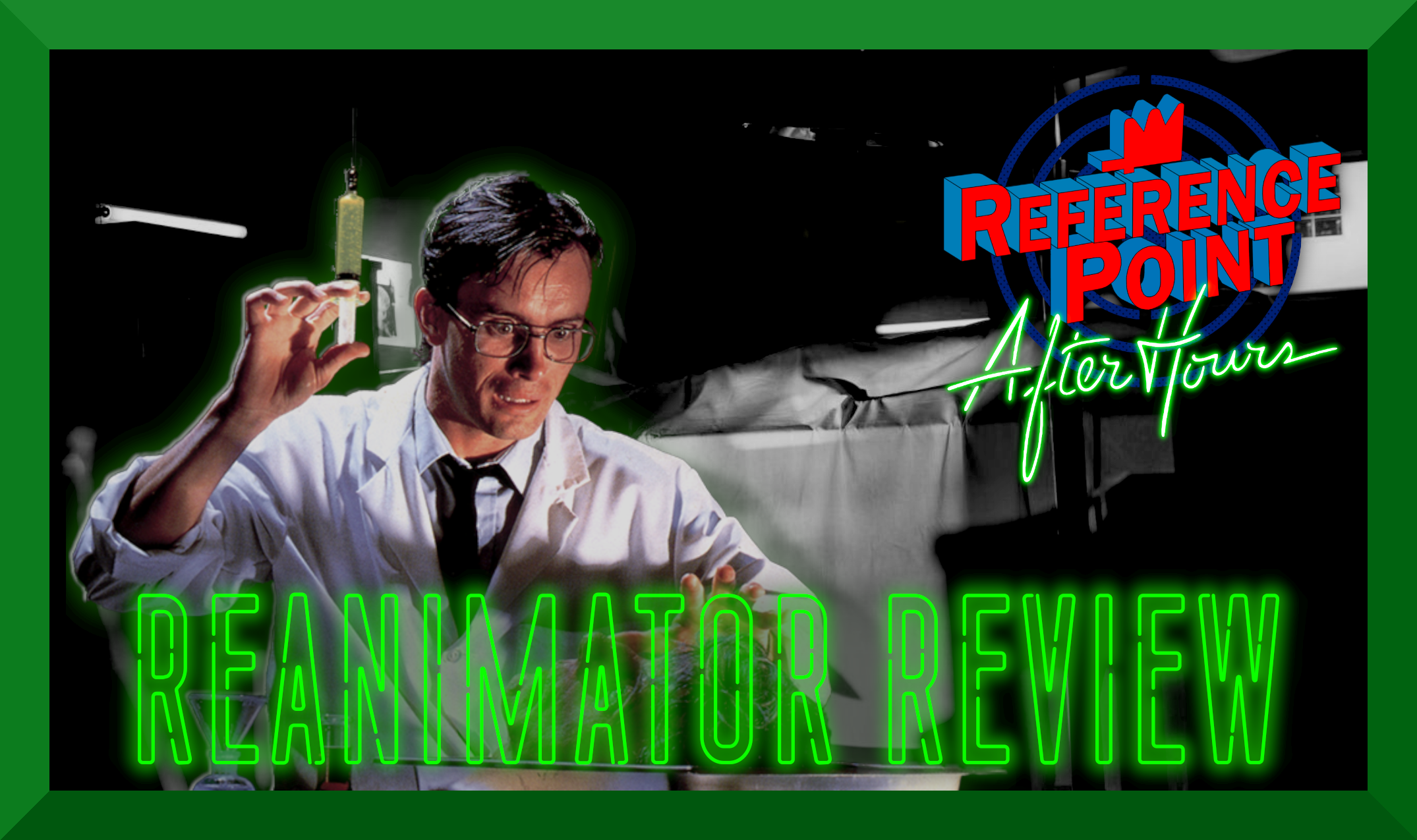 After Hours - Reanimator Review